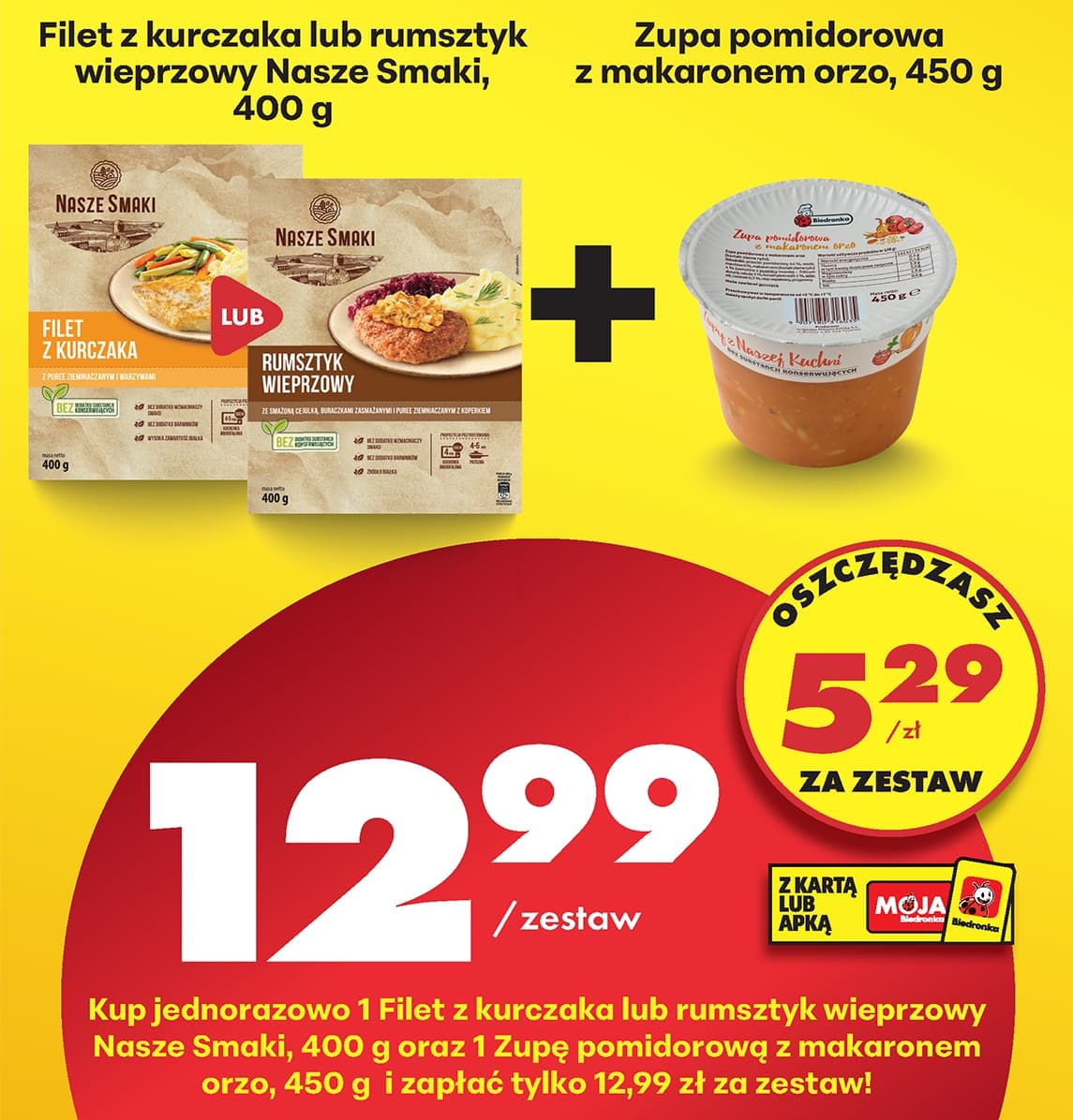 zestaw filet z kurczaka lub rumsztyk wieprzowy + zupa pomidorowa z makaronem orzo